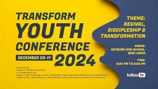 Transform Youth Conference 2024 - Day 1 | December 9, 2024