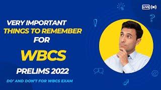 Very important things to remember during WBCS prelims 2022 ||  #wbcsprelims2022 #wbcsprelims