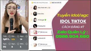 CÁCH ĐĂNG KÝ IDOL MICO TIKTOK - ZL QL 0988904660