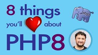 8 Things You'll ️ About PHP 8