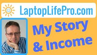   Eric Sminia - My Story & How I Earn Passive Income - LaptopLifePro.com