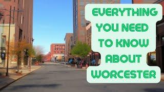 10 Things You MUST Know BEFORE Living In Worcester Massachusetts