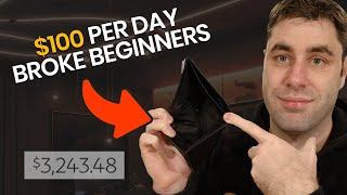 Easiest Way To Make Money Online For Broke Beginners In 2024 ($100/day)