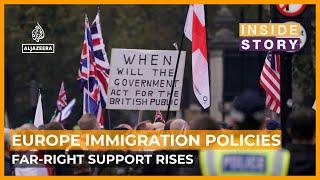 What is behind tougher European policies on immigration? | Inside Story