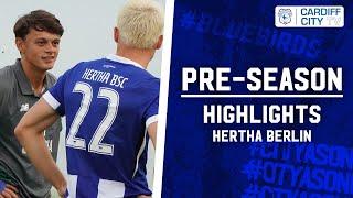 PRE-SEASON HIGHLIGHTS | HERTHA BERLIN