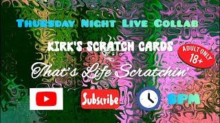 Thursday Night Live Collab with @KirksScratchCards