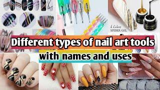  Different types of nail art tools with names and uses / Nail art designs 