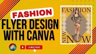 How To Create a fashion Flyer Design with Canva 2025 | flyer design 2025 #canvatutorial