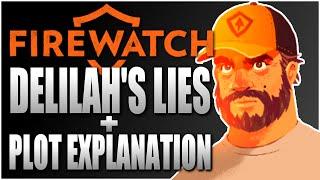 DELILAH'S LIES - Full Plot and Ending Explanation - FIREWATCH THEORY