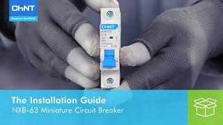 The Installation Guide: NXB-63 Miniature Circuit Breaker