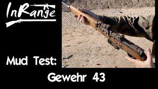 Mud Test: Gewehr 43