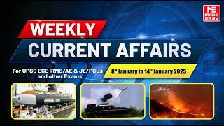 Weekly Current Affairs 8 to 14 Jan 2025 | INS Vagsheer Nag Mk-II missile California fire | MADE EASY