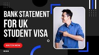 BANK STATEMENT FOR UK STUDENT VISA | 28 DAYS RULE | TWO BANK STATEMENTS | IMP TIPS EXPLAINED 2022