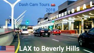 Dash Cam Tours  Driving from LAX to Beverly Hills