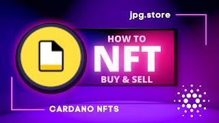 How To Buy and Sell Cardano NFTs on jpg.store - Step by Step Guide