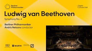 Beethoven: Symphony No. 4 / Nelsons · Berliner Philharmoniker