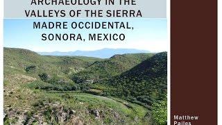 Archaeology in the Valleys of the Sierra Madre Occidental