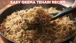 Easy Qeema Tehari Recipe Anyone Can Make