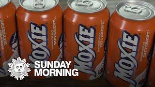 Moxie, the soft drink with moxie