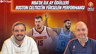 İlk Ay Ödülleri, Boston Celtics'in Yükselen Performansı | İkili Sıkıştırma NBA 5. Bölüm