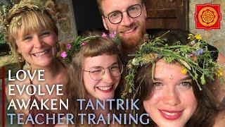 Love · Evolve · Awaken | Tantrik Yoga Teacher Training