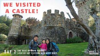 WINE TASTING IN A CASTLE & LIGHTED ART FESTIVAL 4K | The BEST OF NAPA VALLEY in January Part 2