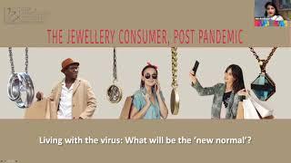 The Jewellery Consumer, Post Pandemic