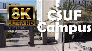 California State University, Fullerton | CSUF | 8K Campus Drone Tour