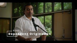 Talk 4 -Jati (Birth) Dependent Origination with Delson Armstrong-4K