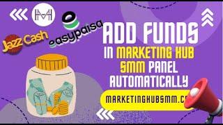 How to Add Funds in Marketing Hub SMM Panel (Automatically)