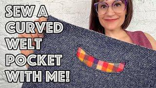 Learn To Sew A Curved Welt Pocket Like A Pro!