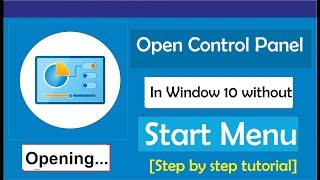 How to Open Control Panel in Windows 10 without Start Menu