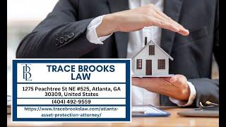 Asset Protection Attorney by Trace Brooks