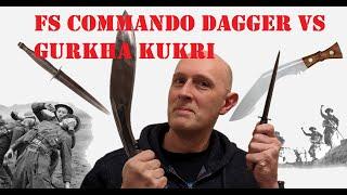 Best Fighting Knife? WW2 Fairbairn Sykes FS Commando Dagger VS Gurkha Kukri