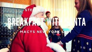 Having Breakfast with Santa at Macy's in New York CIty!