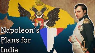 Why Napoleon & Russia Almost Invaded India Together