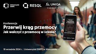 Konferencja Przerwij krąg przemocy. Jak walczyć z przemocą w szkole?