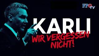 Karli, wir vergessen NICHT!