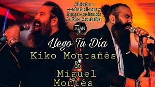 Kiko Montañés & Miguel Montés "Llego Tu Día" Feat. Flamenco Juan Heredia