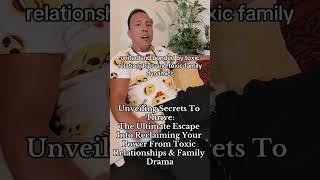 Unveiling Secrets:A Ultimate Escape Into Reclaiming Ur Power From Toxic Relationships & Family Drama