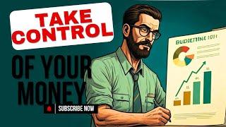 Take Control of Your Money!  The Ultimate Budgeting Guide 