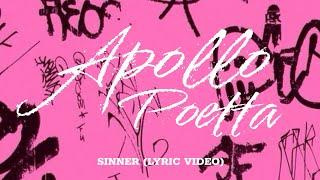 Apollo Poetta - SINNER (LYRIC VIDEO)