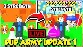 (LIVE) PUP ARMY UPDATE 1 is HERE!! (Roblox)