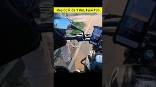 Rapido Ride 3 Km, Fare ₹35 #viralshorts #shortsvideo #trendingshorts #youtubeshorts #rahulvlogsbr32