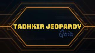 Islamic Quiz - Tadhkir Jeopardy Quiz Trailer