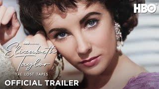 Elizabeth Taylor: The Lost Tapes | Official Trailer | HBO