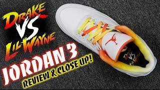 Drake vs Lil Wayne Jordan 3 Review ($7,000 Unreleased Sample)