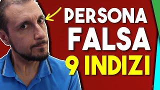 Come Fare a Riconoscere e Trattare una Persona Falsa: 9 SEGNALI Sicuri