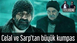 İçerde - Celal ve Sarp'tan Büyük Kumpas