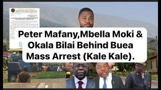 Peter Mafany,Mbella Moki & Okala Bilai Behind Buea Mass Arrest (Kale Kale).